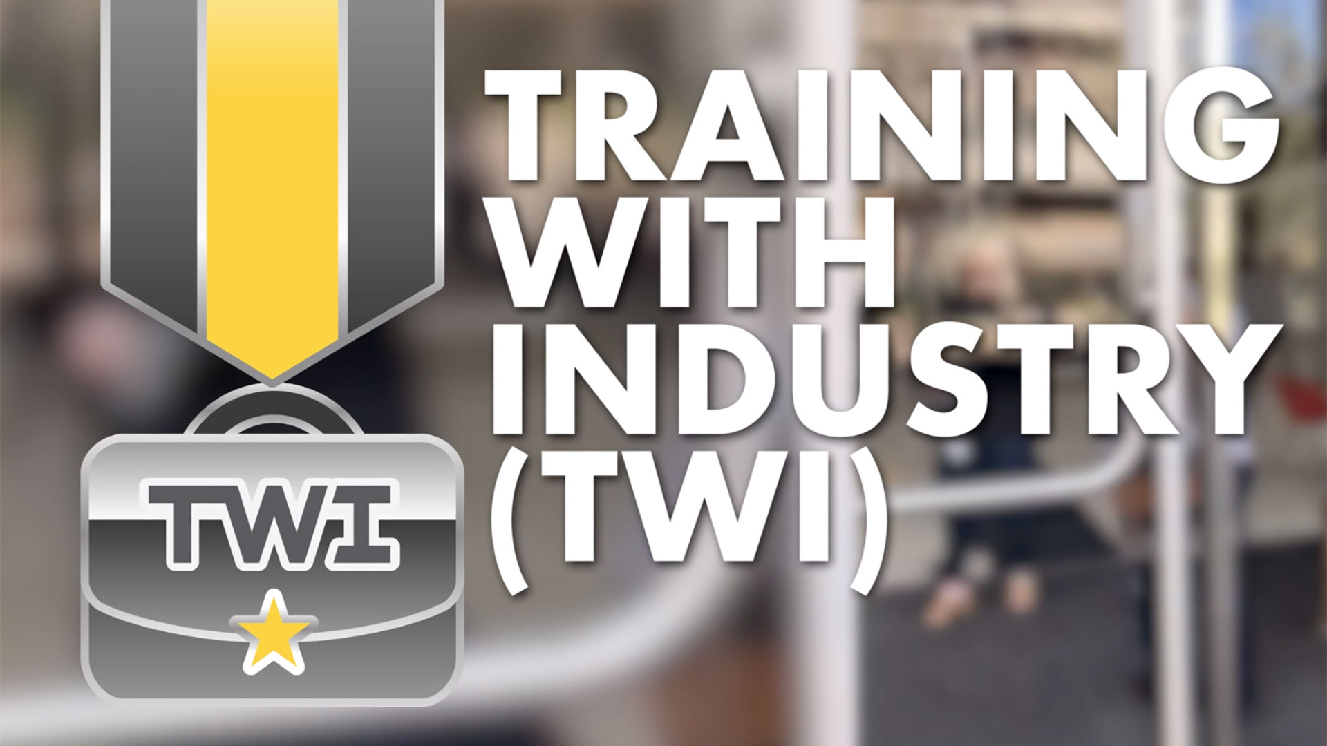 The multiple, mutual benefits of Training With Industry