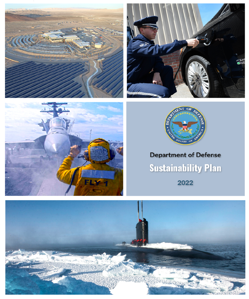 DOD SUSTAINABILITY PLAN  The 2022 DOD Sustainability Plan outlines strategies for improving long-term sustainability, increasing energy efficiency and improving environmental impacts. (Image by DOD)