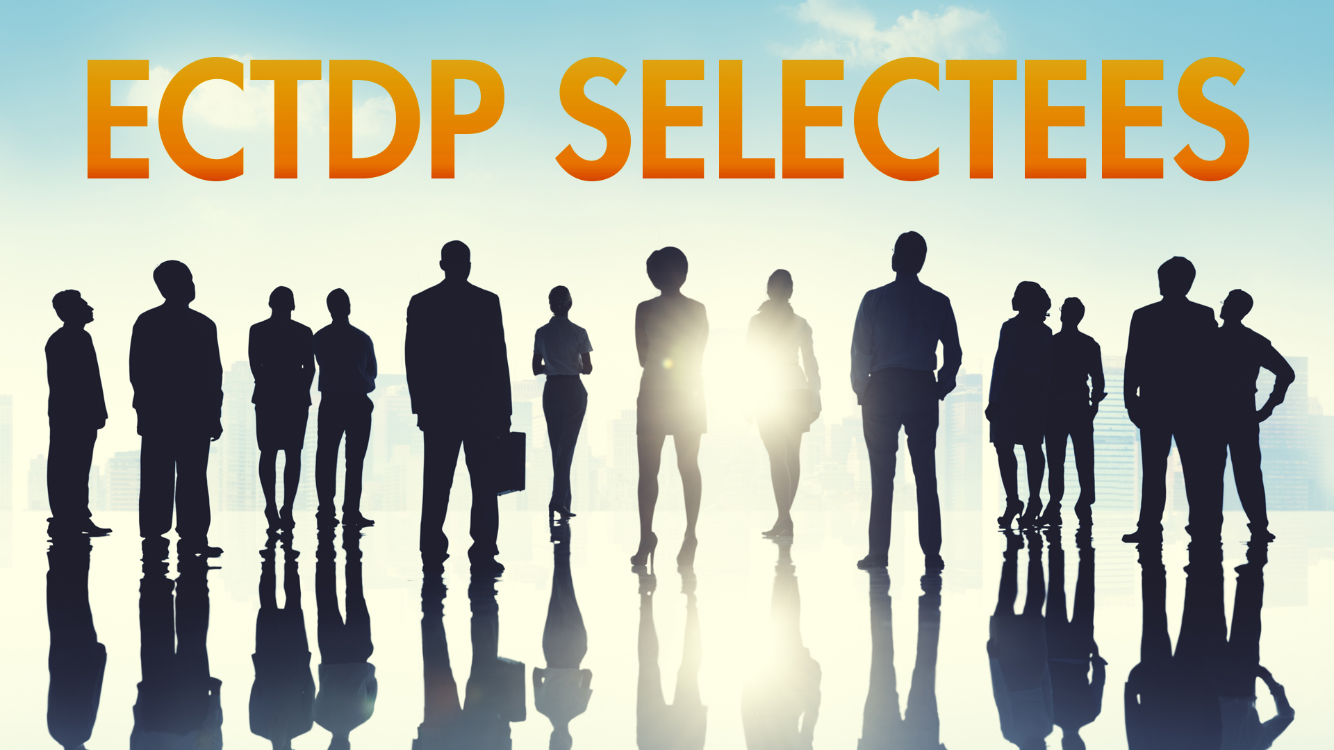ECTDP Selectees Featured Photo